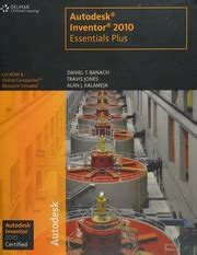 Autodesk Inventor 2010 Essentials Plus Banach Daniel T Free