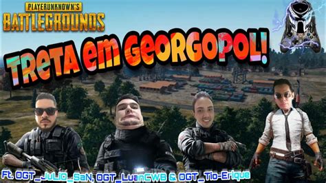 Pubg Ps Treta Em Georgopol Ft Ogt Julio San Ogt Luancwb Ogt Tio