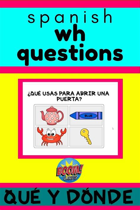 SPANISH WH QUESTIONS Boom Cards Distance Learning Digital Resources