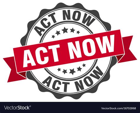 Act Now Stamp Sign Seal Royalty Free Vector Image