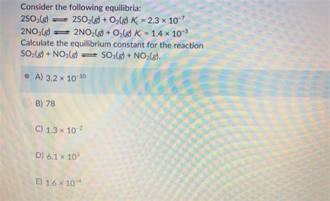 Solved Consider The Following Equilibria Calculate The Chegg