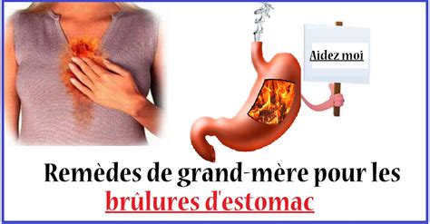 Remèdes De Grand Mère Pour Les Brûlures Destomac Sport Et Santé