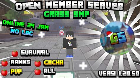 OPEN MEMBER SERVER MCPE VERSI 1 20 51 ONLINE 24 JAM GRASS SMP