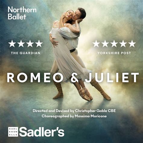 Buy Northern Ballet Romeo And Juliet Tickets Northern Ballet Romeo