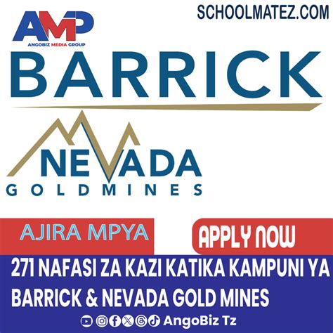 Job Opportunities At Barrick Gold Corporation And Nevada Gold Mines