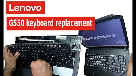 Lenovo G550 Keyboard Replacement Youtube