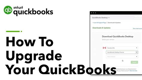 Upgrade To The Latest Version Of Quickbooks Desktop Canada Youtube