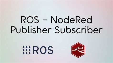 Ros Nodered Publisher And Subscriber Youtube