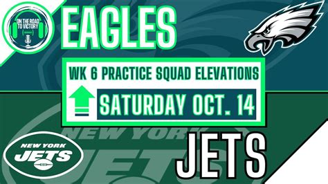 Eagles Jets Practice Squad Elevations Wk 6 Devon Allen More