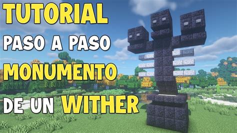 CÓMO HACER un MONUMENTO del WITHER en MINECRAFT YouTube