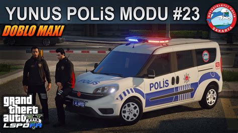 GTA 5 YUNUS POLİS MODU 23 FİAT DOBLO MAXİ LSPDFR YouTube