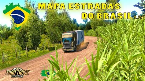 ETS2 1 42 Mapa EBR Estrada Do Brasil Para Euro Truck Simulator 2 1 42