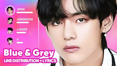 Bts Blue Grey Line Distribution Lyrics Karaoke Patreon