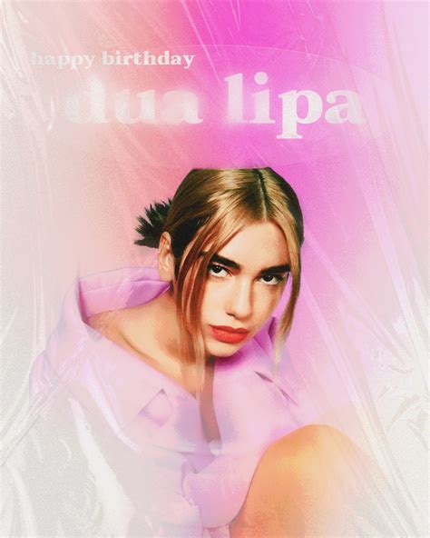 Happy Birthday Dua Lipa On Behance