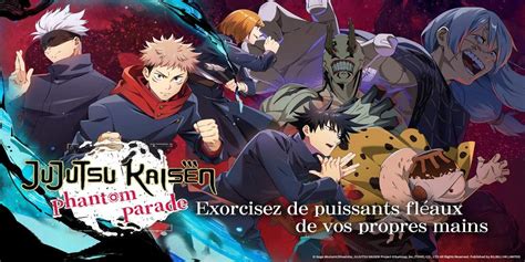 De sortie avant la fin de l année le RPG Jujutsu Kaisen Phantom Parade