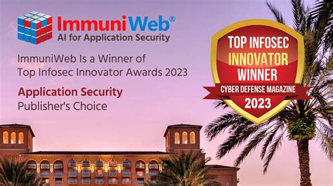 Immuniweb Named A Winner Of The Top Infosec Innovator Awards 2023