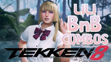 Tekken 8 Luckyeevees Lili Bnb Combos Youtube