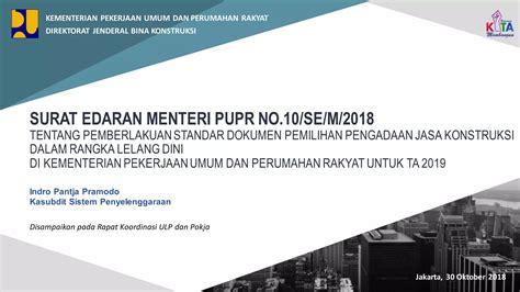 Paparan Kasubdit Sistem Penyelenggaraan Tentang SE PUPR Nomor 10 Tahun