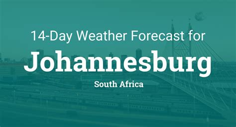 Johannesburg South Africa 14 Day Weather Forecast