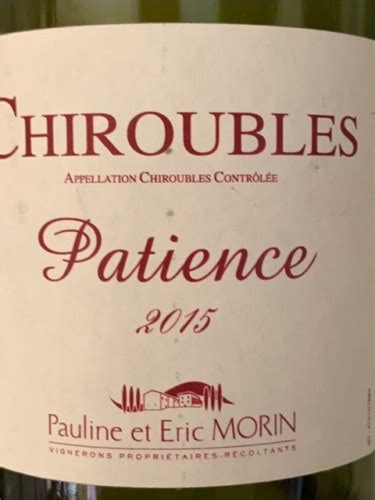 Pauline Et Eric Morin Patience Chiroubles Vivino Us