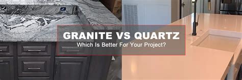 Granite Vs Quartz Which Is Better Kitchen Countertops