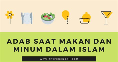 Adab Saat Makan Dan Minum Dalam Islam Nyi Penengah Dewanti