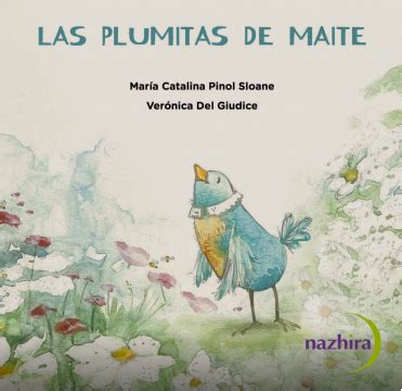 Las Plumitas De Maite El Arca Libros Y Juegos Infantiles