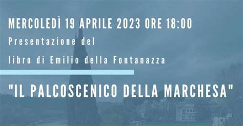 Mercoledì 19 Aprile 2023 Presentazione del libro di Emilio della