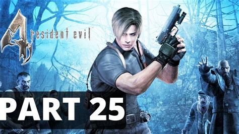 Resident Evil 4 REMASTERED Part 25 Walkthrough Gameplay CH 5 1