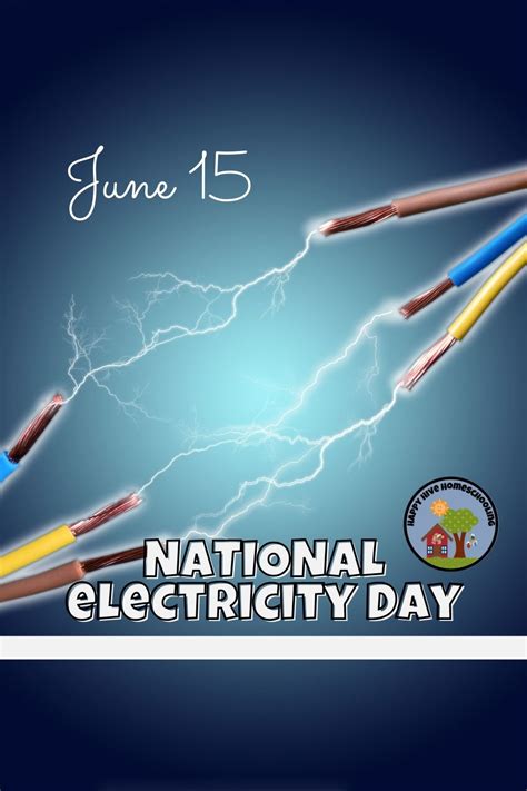 National Electricity Day Happy Hive Homeschooling