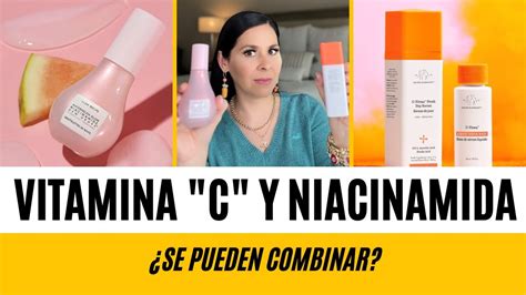 Serum Serum De Vitamina C Y Niacinamida Se Pueden Mezclar Youtube