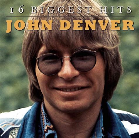 16 Biggest Hits (reissue) - 2011 | John denver, John denver pictures ...