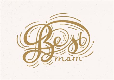 Premium Vector Best Mom Phrase Written With Elegant Cursive