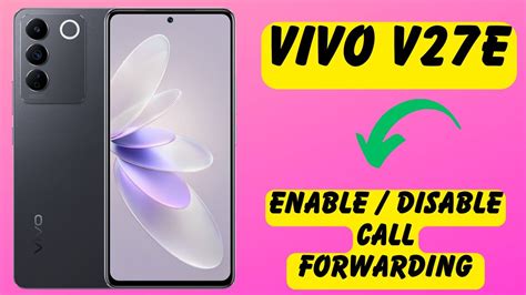 Vivo V E Call Forwarding Settings How To Activate Incoming Call