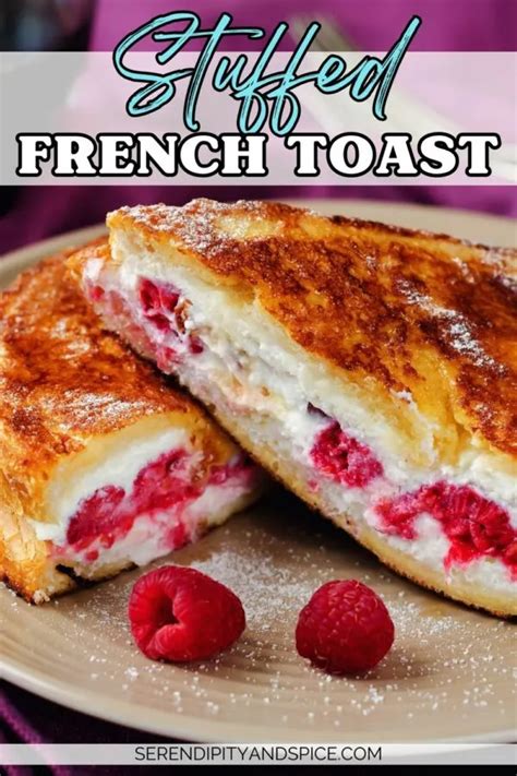 Cream Cheese Stuffed French Toast Recipe Serendipity And Spice