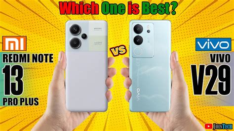 🔥 Decoding The Superiority Redmi Note 13 Pro Plus Vs Vivo V29 Youtube