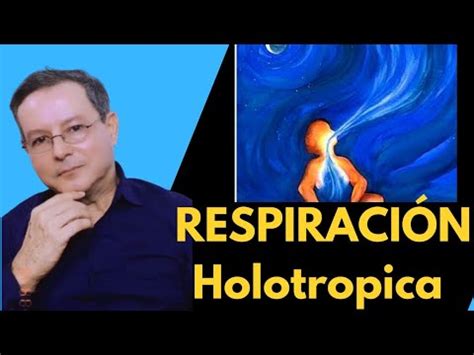 Respiraci N Holotropica Youtube