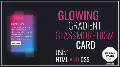 How To Create Glowing Gradient Glassmorphism Card In Html And Css Youtube