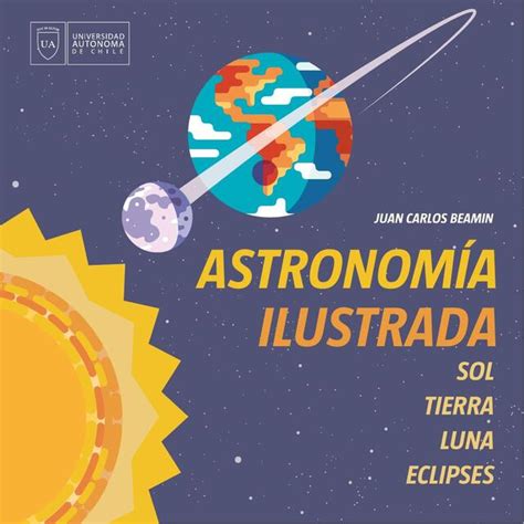 Astronomía ilustrada Carla Patricia Huerta Valdivia uDocz