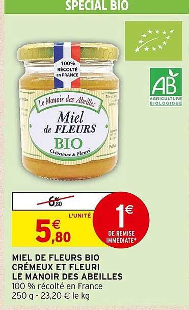 Promo Miel De Fleurs Bio Cr Meux Et Fleuri Le Manoir Des Abeilles Chez