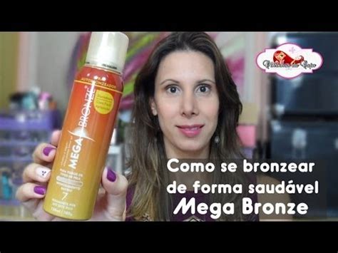 Como Se Bronzear De Forma Saud Vel Mega Bronze Youtube