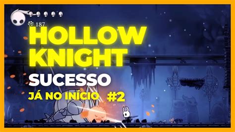 Hollow Knight Sucesso Falso Cavaleiro e Baldur Ancião 2 YouTube