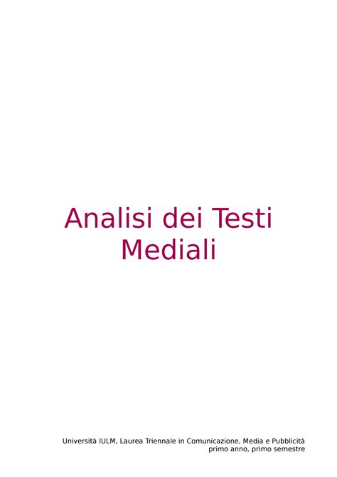 Analisi Dei Testi Mediali Analisi Dei Testi Mediali Universit Iulm