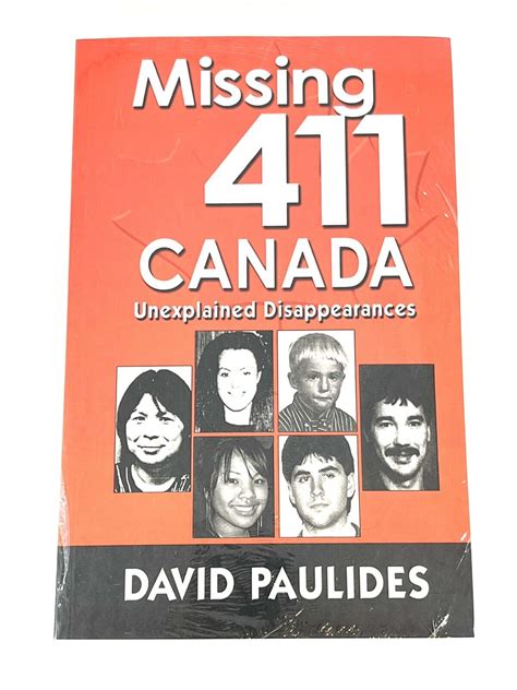 Missing Canada Unexplained Disappearances By David Paulides