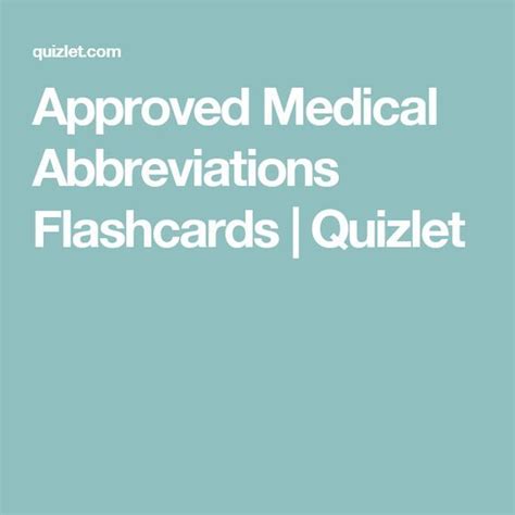 The Words Approved Medical Abbreviations Flashcards Quizlet Are In