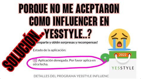 Porque no me aceptaron como influencer en Yesstyle aplicación