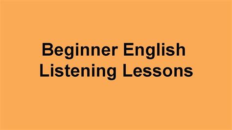 Beginner English Listening Lessons Youtube