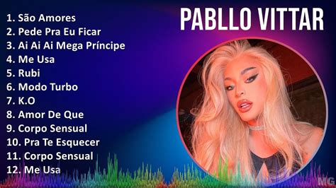 Pabllo Vittar 2024 MIX CD COMPLETO São Amores Pede Pra Eu Ficar Ai