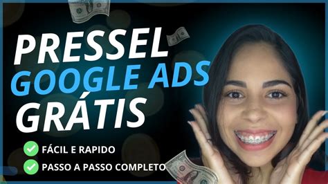 PRESSEL GOOGLE ADS GRÁTIS Como fazer uma pressel GRÁTIS para anunciar