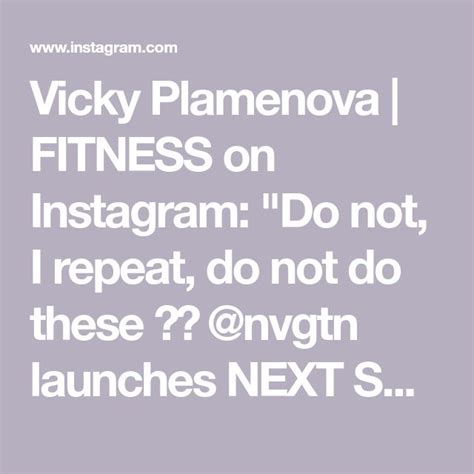 Vicky Plamenova Fitness On Instagram Do Not I Repeat Do Not Do